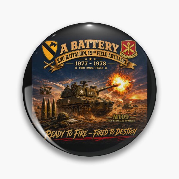Item preview, A Battery, 2nd Bn, 19th FA - Fort Hood, TX - M109 SP Howitzer designed and sold by Military Insignia Products.