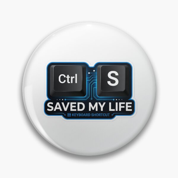 Item preview, Ctrl + S Saved My Life designed and sold by CtrlZHumor.
