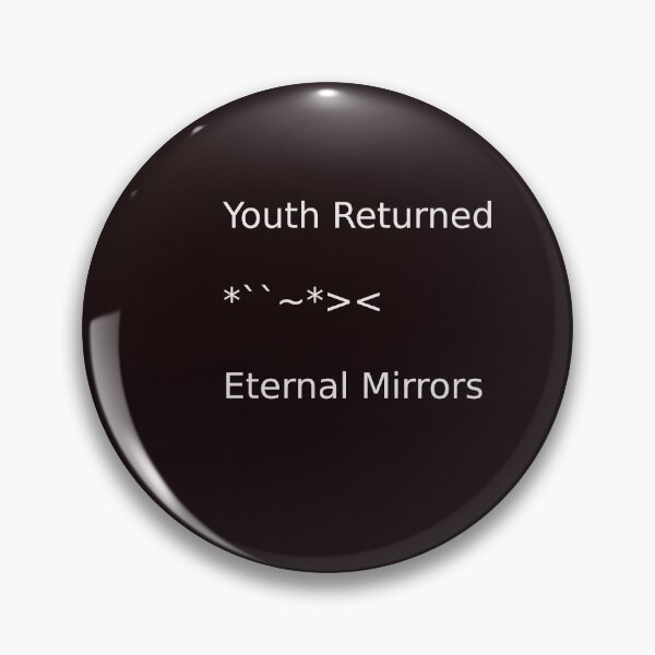 Item preview, Youth Returned.  Eternal Mirrors designed and sold by SincerelyNick.