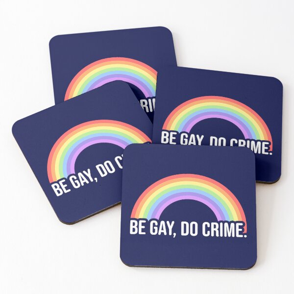 Item preview, Be Gay, Do Crime designed and sold by sillyjess.