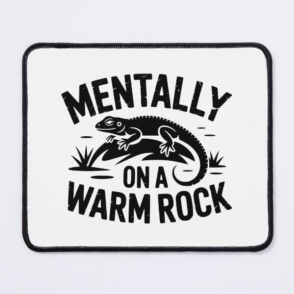 Item preview, Mentally On A Warm Rock designed and sold by theartfulaspie.