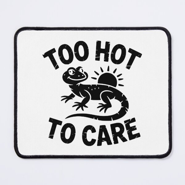 Item preview, Too Hot To Care designed and sold by theartfulaspie.