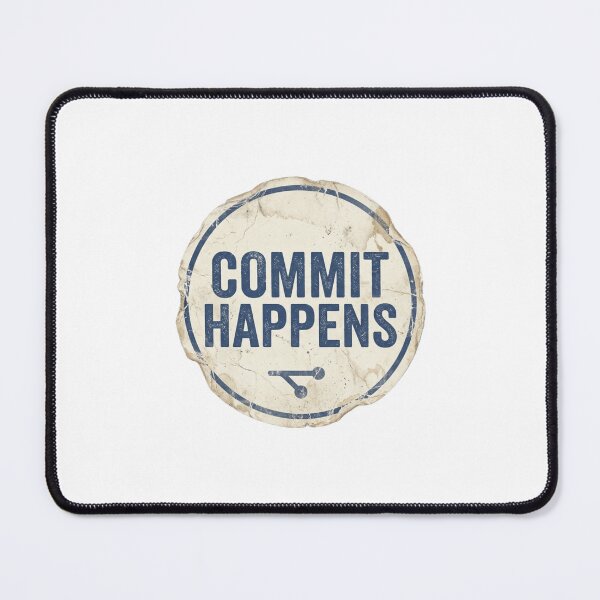 Item preview, Commit Happens  designed and sold by CtrlZHumor.