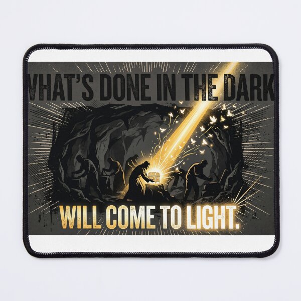 Item preview, WHAT'S DONE IN THE DARK WILL COME TO LIGHT designed and sold by Hagiuduf.