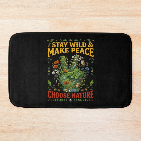 Item preview, Stay Wild And Make Peace Choose Nature designed and sold by TeeARTHY.