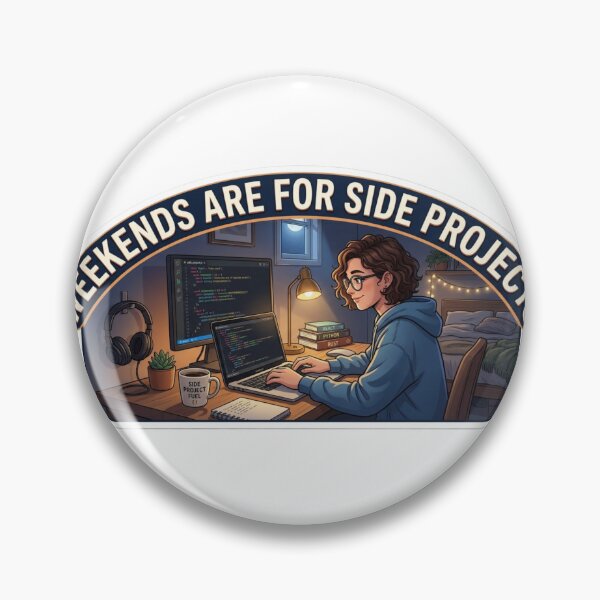 Item preview, Weekends Are For Side Projects designed and sold by CtrlZHumor.