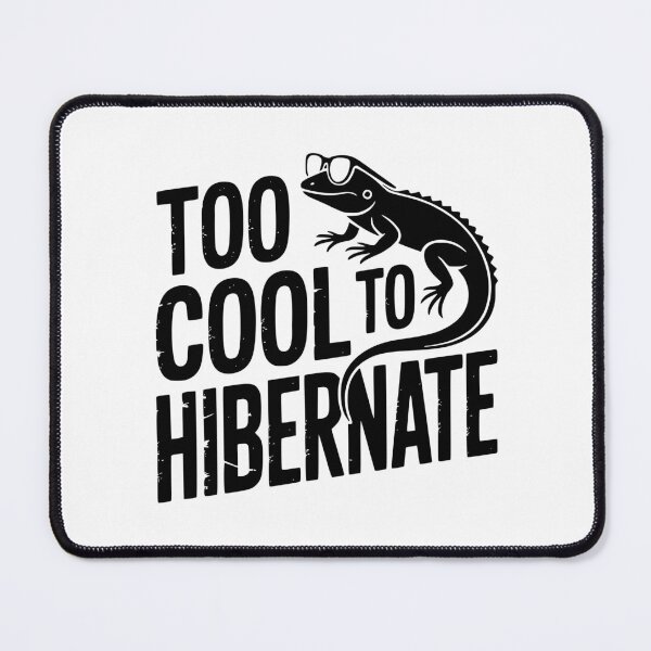 Item preview, Too Cool To Hibernate designed and sold by theartfulaspie.