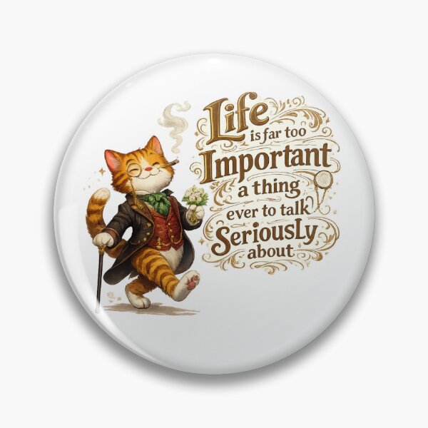 Item preview, Oscar Wilde Inspired Cat Quote Art | Dandy Gentleman Cat | Literary Humor | Victorian Cat Illustration - "Life is far too important a thing ever to talk seriously about." designed and sold by Donsean22.