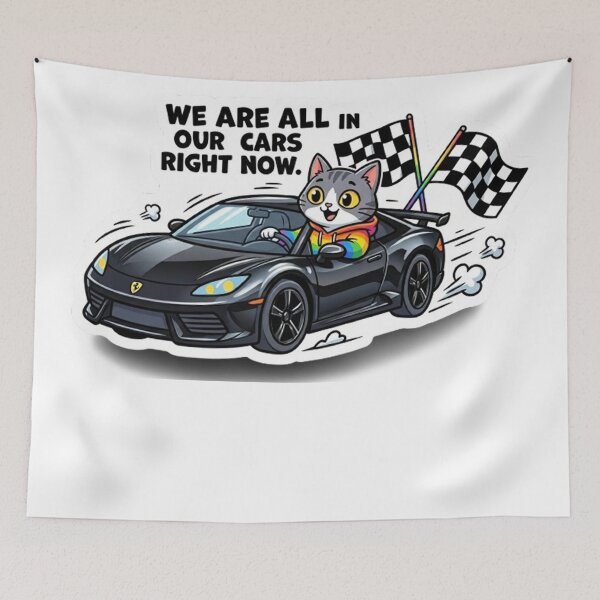 Item preview, we are all in our cars right now designed and sold by sanawnaw154.