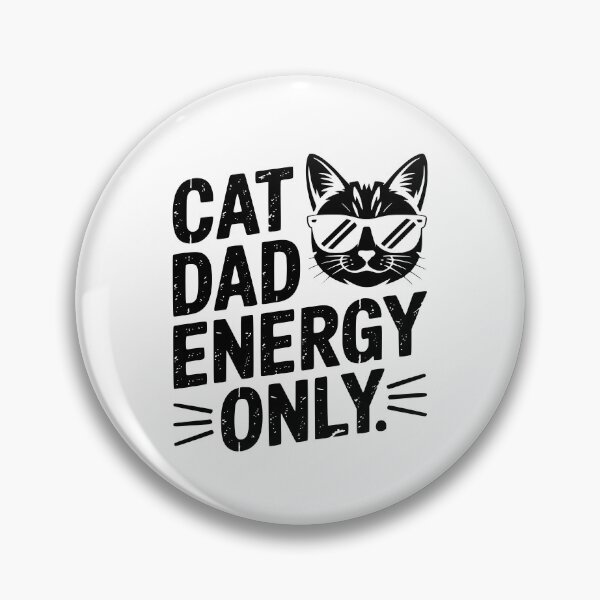 Item preview, Cat Dad Energy Only designed and sold by theartfulaspie.