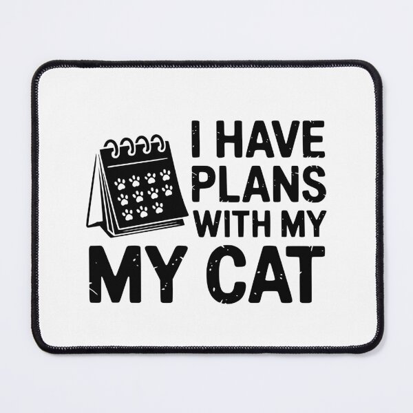 Item preview, I Have Plans With My Cat designed and sold by theartfulaspie.