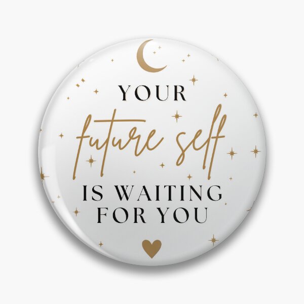 Item preview, Your Future Self Is Waiting designed and sold by NatashaBurrows.