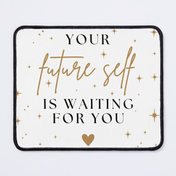 Item preview, Your Future Self Is Waiting designed and sold by NatashaBurrows.