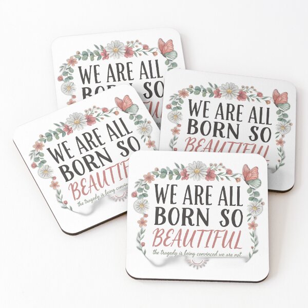 Item preview, We Are All Born So Beautiful designed and sold by Mar1eg.