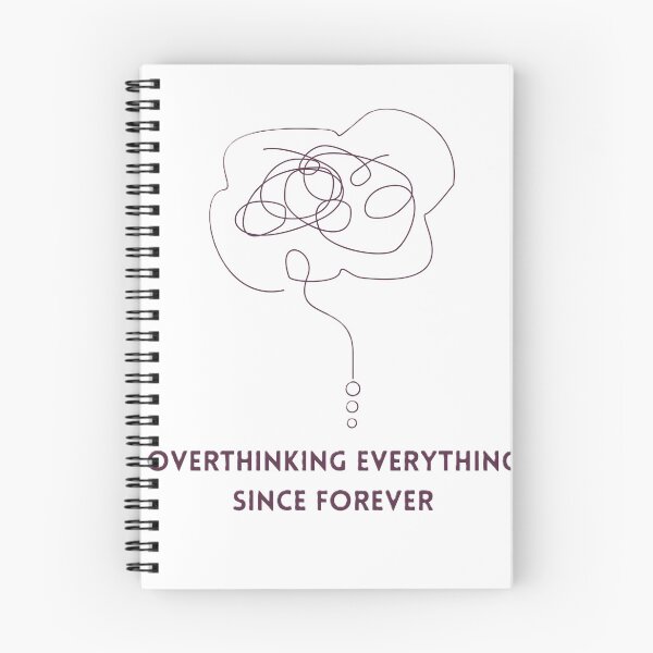 Item preview, Overthinking everything since forever designed and sold by creativityisfun.