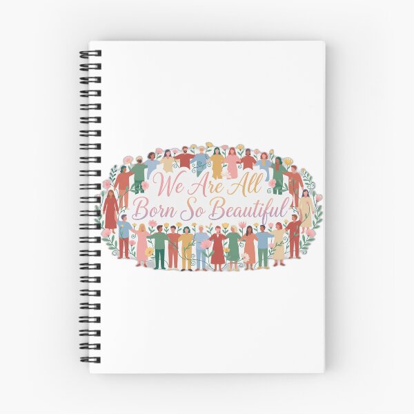 Item preview, We Are All Born So Beautiful designed and sold by Mar1eg.