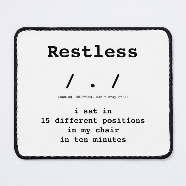 Item preview, Restless Kaomoji / . / - Monday Mood - DRYSMIRK designed and sold by DrySmirk.