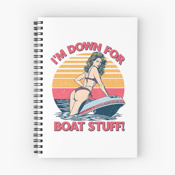 Item preview, I'm down for boat stuff! designed and sold by NicMacTees.