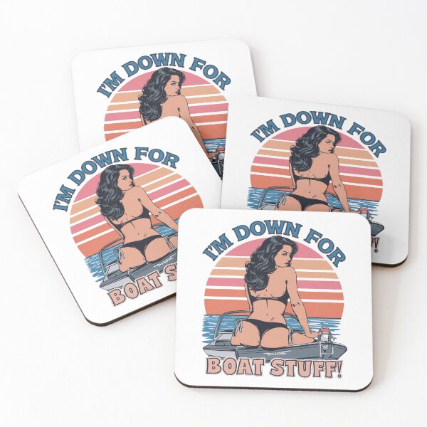 Item preview, I'm down for boat stuff! designed and sold by NicMacTees.