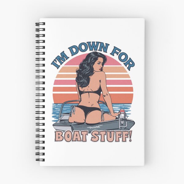Item preview, I'm down for boat stuff! designed and sold by NicMacTees.