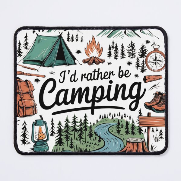 Item preview, i'd rather be camping designed and sold by SpaceForFuture.