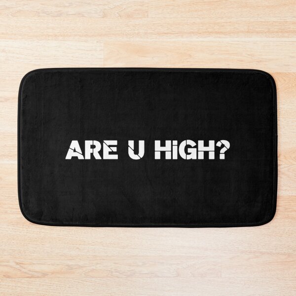 Item preview, ARE U HIGH? designed and sold by villacreativa.