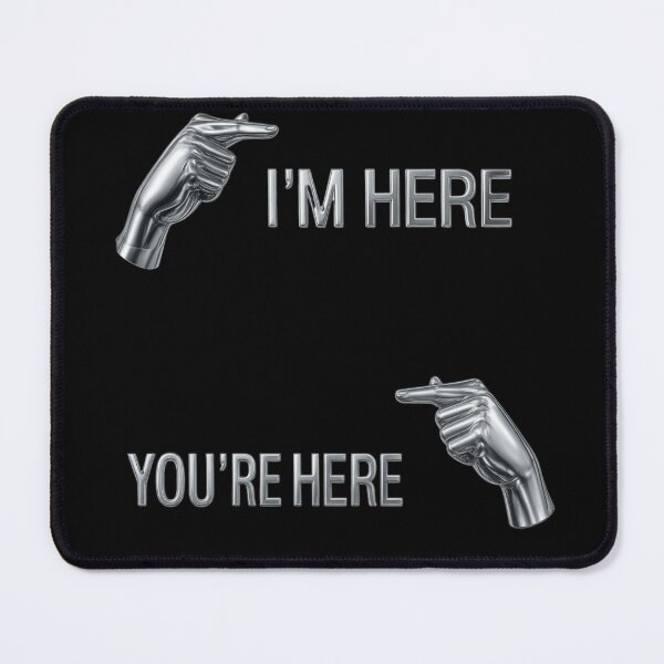 Item preview, I'm here you are here hands designed and sold by lexthelord.