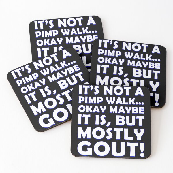 Item preview, It's Not a Pimp Walk Okay Maybe It Is But Mostly Gout Funny Dad Shirt designed and sold by MCLVibe.
