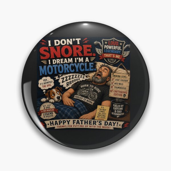 Item preview,  I Don't Snore I Dream I'm a Motorcycle Funny Dad Father's Day designed and sold by MimisCornerCo.