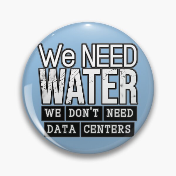 Item preview, We Need Water We Don't Need Data Centers designed and sold by Misstickers.