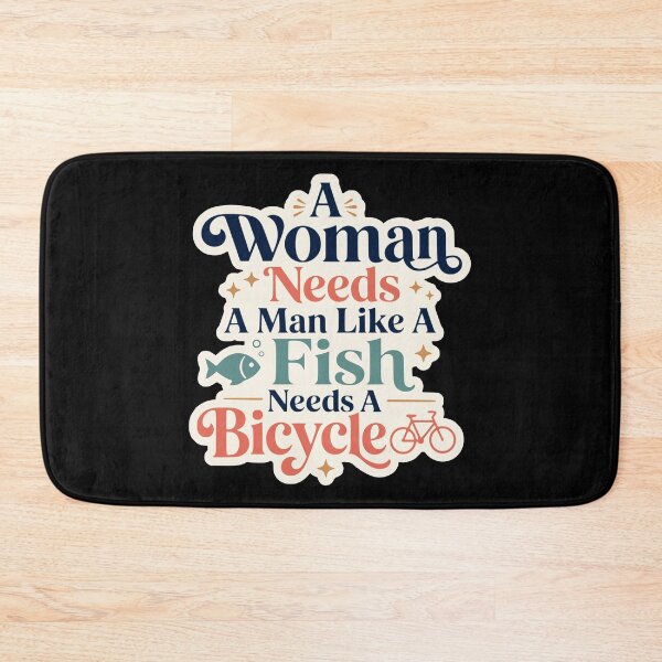 Item preview, A Woman Needs A Man Like A Fish Needs A Bicycle Feminist Typography designed and sold by ArtsyExplorer.