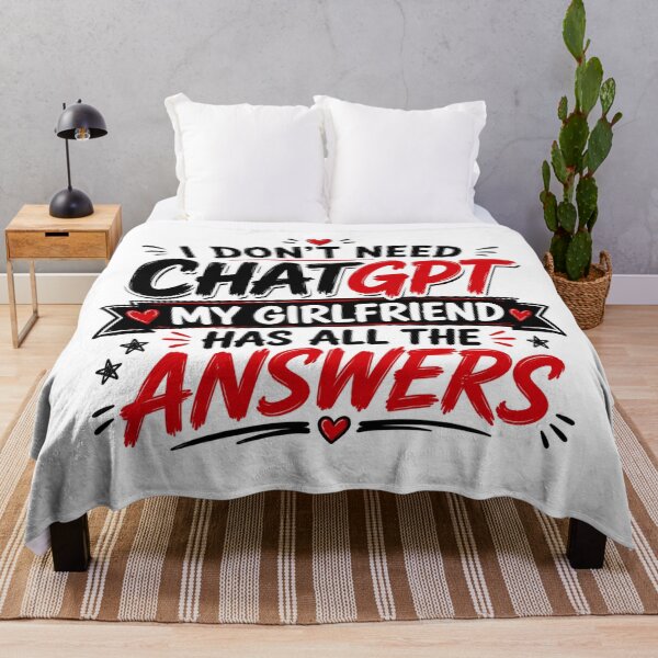 Item preview, Funny Girlfriend Has All Answers - I don’t need ChatGPT answers  designed and sold by HiteshArt111.