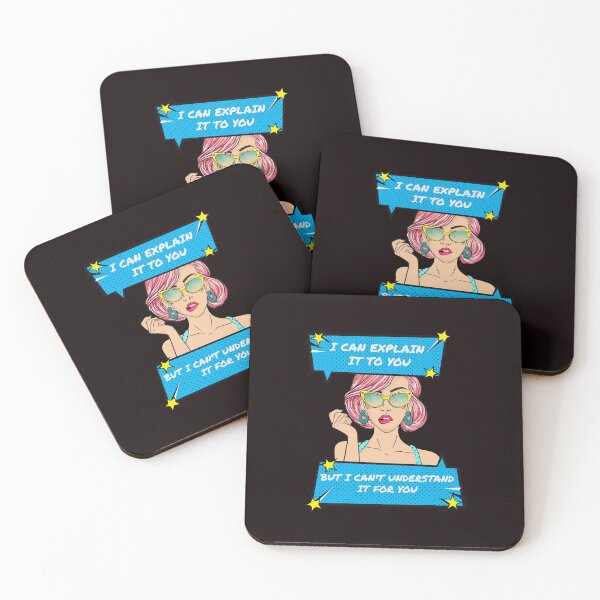 Item preview, I CAN EXPLAIN IT TO YOU BUT I CAN’T UNDERSTAND IT FOR YOU | EVERYDAY SARCASM SERIES —– POP ART RETRO EDITION designed and sold by WitLounge.