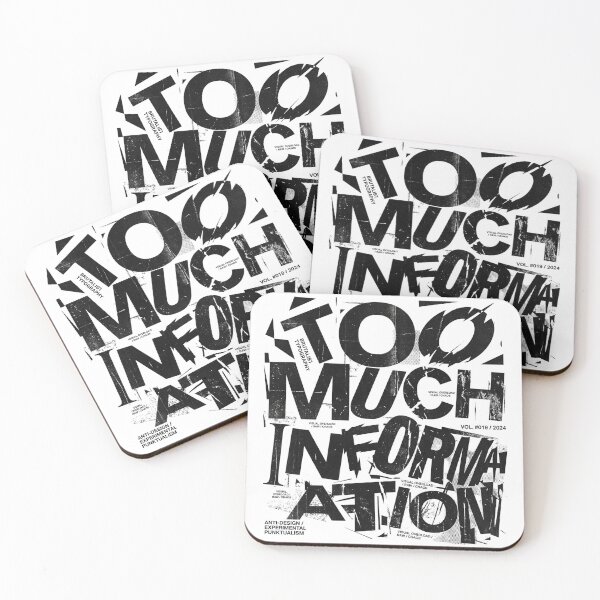 Item preview, TOO MUCH INFORMATION | Brutalist Typography Streetwear Design designed and sold by afarkar.