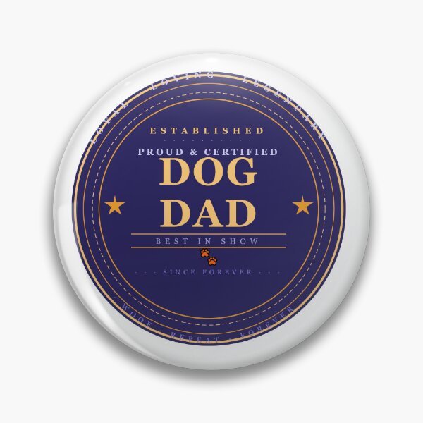 Item preview, Dog Dad Vintage Badge — Certified Best In Show Gift designed and sold by Mega-Shopping.