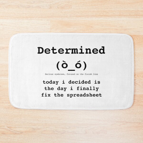 Item preview, Determined Kaomoji (ò_ó) - Monday Mood - DRYSMIRK designed and sold by DrySmirk.
