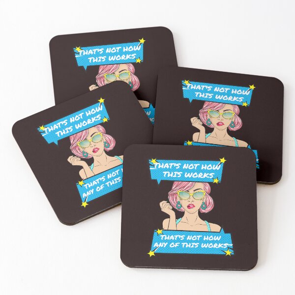 Item preview, THAT’S NOT HOW THIS WORKS| EVERYDAY SARCASM SERIES — REALITY CHECK EDITION designed and sold by WitLounge.