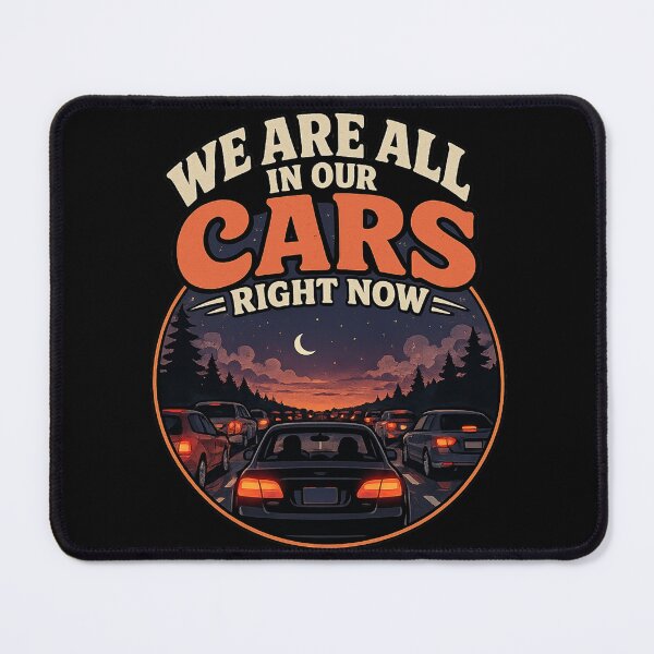 Item preview, We Are All In Our Cars Right Now – Funny Traffic Quote Vintage Sunset Driving Design designed and sold by ChemiroL.