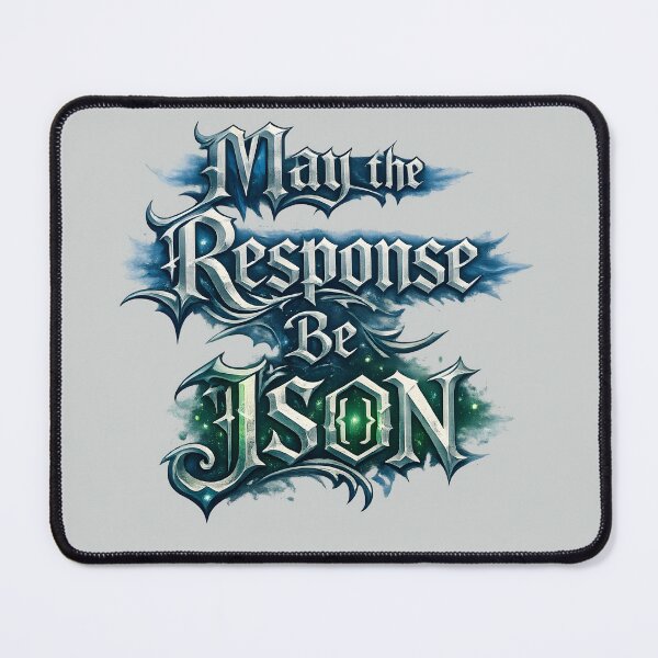 Item preview, May the Response Be JSON – Gothic Programming Meme designed and sold by Nerd Romance Café.