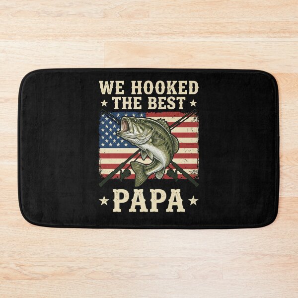 Item preview, We Hooked The Best Papa Fishing Bass designed and sold by Betsytiptoe.