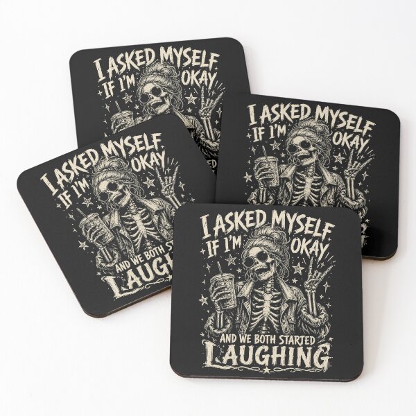 Item preview, I Asked Myself If I'm Okay Skeleton, Snarky Sarcastic Funny Mental Health 2 designed and sold by Doodletext.