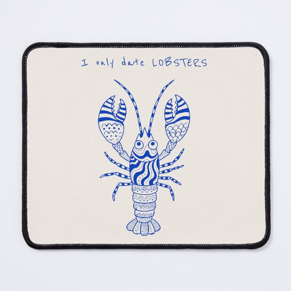 Item preview, Lobster I Only Date Lobsters Funny Ocean designed and sold by Lumi-Bloom.