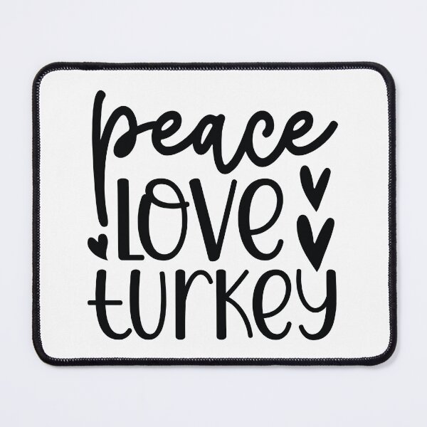Item preview, Peace Love Turkey - Cute Autumn Thanksgiving Holiday Turkey Feast Gift designed and sold by FuzionRaptor.