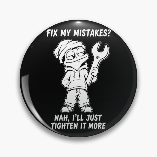 Item preview, Fix My Mistakes Tighten It More designed and sold by JustLaughCo.