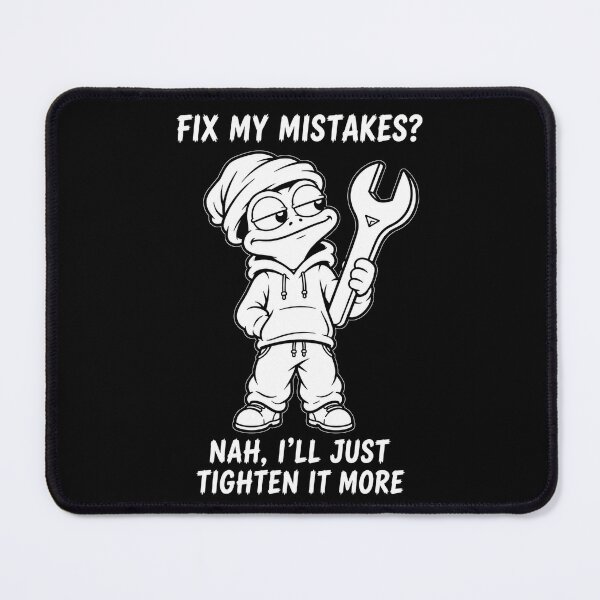 Item preview, Fix My Mistakes Tighten It More designed and sold by JustLaughCo.