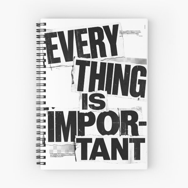Item preview, EVERYTHING IS IMPORTANT | Anti Design Typography Artwork designed and sold by afarkar.