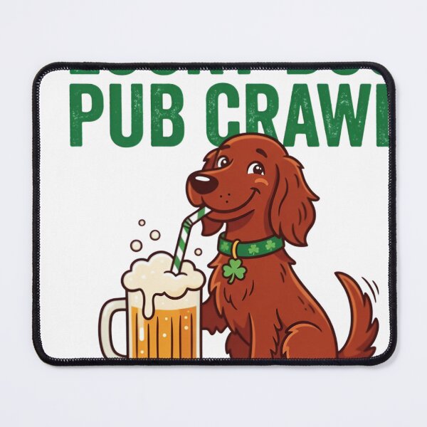 Item preview, Lucky Dog Pub Crawl St Patricks Day Beer Drinker designed and sold by JMDesignHub.