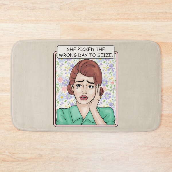 Item preview, Crying Comic Woman Picked The Wrong Day To Seize designed and sold by Unhinged Heather.