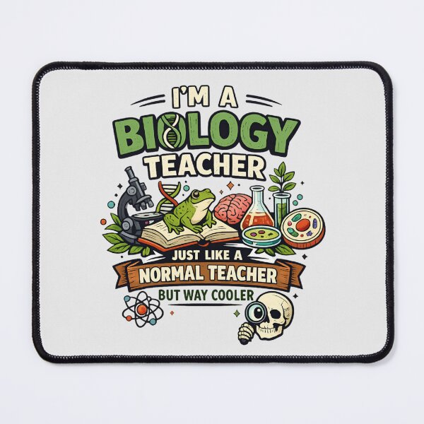 Item preview, Biology Teacher – Way Cooler Than a Normal Teacher designed and sold by SidTastic .