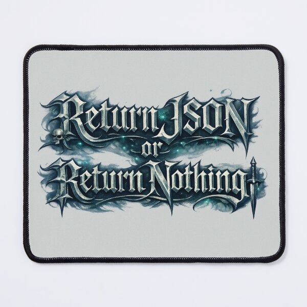Item preview, Return JSON or Return Nothing – Gothic Programmer Meme designed and sold by Nerd Romance Café.